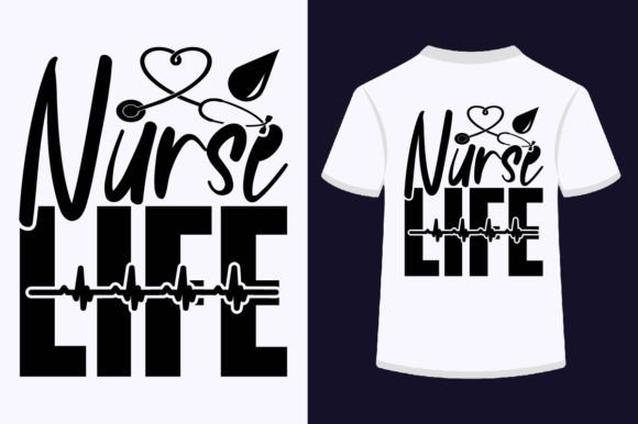 About Nurse Life-SVG Design: Graphics for T-Shirt Designs