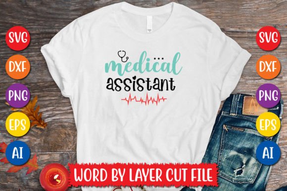 Medical Assistant SVG Design: Graphics for T-Shirt Designs