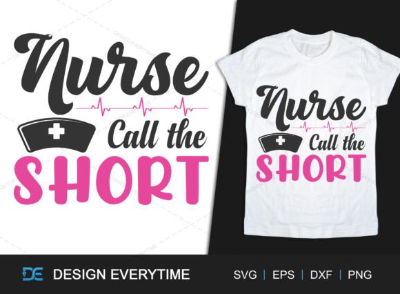 Nurse Call the Short Quotes SVG Graphics