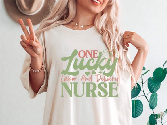 One Lucky Labor and Delivery Nurse Irish Graphics Freebies